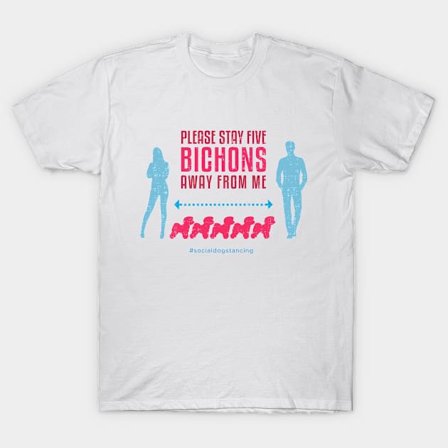 Bichon Frise Social Distancing Guide T-Shirt by Rumble Dog Tees